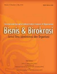 BISNIS & BIROKRASI:  JURNAL ILMU ADMINISTRASI DAN ORGANISASI VOLUME 25, NOMOR 1 2018