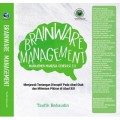 Brainware Management: Manajemen Manusia Generasi 5.0