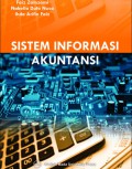 Sistem Informasi Akuntansi :Penggunaan Teknologi Informasi Untuk Meningkatkan Kualitas