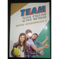 TEAM: Total English Active Method: Upper Intermediate 2